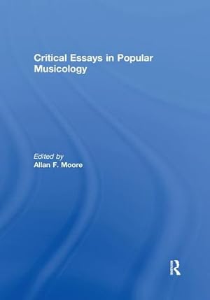 Bild des Verkufers fr Critical Essays in Popular Musicology [Paperback ] zum Verkauf von booksXpress