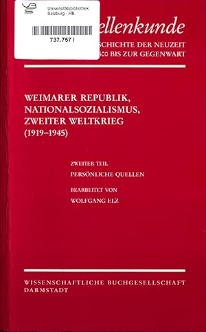 Seller image for Weimarer Republik, Nationalsozialismus, Zweiter Weltkrieg (1919-1945) Band 6 Teil 2: Persnliche Quellen for sale by avelibro OHG