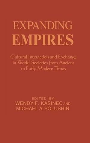 Bild des Verkufers fr Expanding Empires (Hardcover) zum Verkauf von Grand Eagle Retail