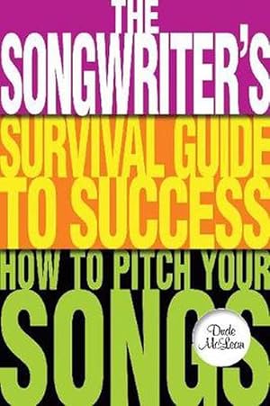 Seller image for The Songwriter's Survival Guide to Success (Paperback) for sale by Grand Eagle Retail