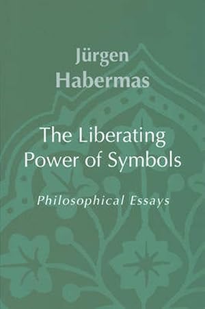 Seller image for The Liberating Power of Symbols (Paperback) for sale by Grand Eagle Retail
