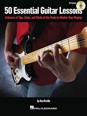 Bild des Verkufers fr 50 Essential Guitar Lessons: A Source of Tips, Licks, and Tricks of the Trade to Vitalize Your Playing [With CD] (Paperback) zum Verkauf von Grand Eagle Retail