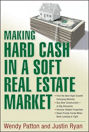 Seller image for Making Hard Cash in a Soft Real Estate Market (Paperback) for sale by Grand Eagle Retail