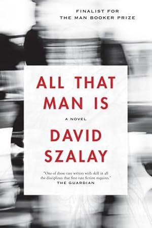 Seller image for All That Man Is (Paperback) for sale by Grand Eagle Retail