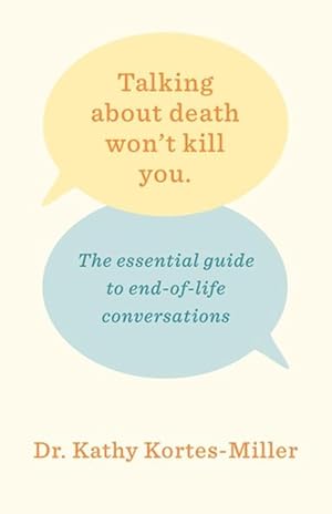 Image du vendeur pour Talking About Death Won't Kill You (Paperback) mis en vente par Grand Eagle Retail