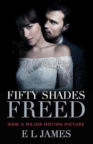 Seller image for Fifty Shades Freed (Movie Tie-in Edition) (Paperback) for sale by Grand Eagle Retail