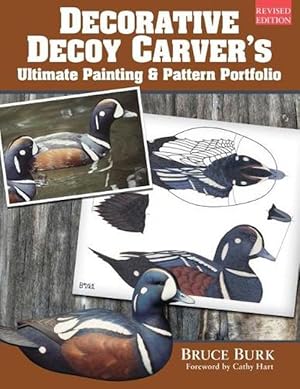 Bild des Verkufers fr Decorative Decoy Carver's Ultimate Painting & Pattern Portfolio, Revised Edition (Paperback) zum Verkauf von Grand Eagle Retail