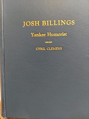 Josh Billings, Yankee Humorist