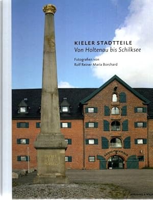 Kieler Stadtteile; Teil: 3: Von Holtenau bis Schilksee,