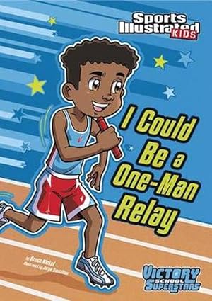 Seller image for I Could Be a One-Man Relay (Paperback) for sale by Grand Eagle Retail