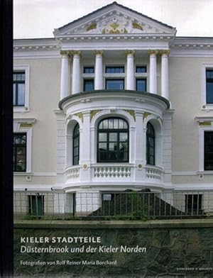 Kieler Stadtteile; Teil: 2: Düsternbrook und der Kieler Norden,