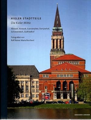 Seller image for Kieler Stadtteile; Teil: 6: Altstadt, Vorstadt, Exerzierplatz, Damperhof, Schreventeich, Sdfriedhof, for sale by nika-books, art & crafts GbR