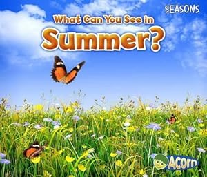 Seller image for What Can You See in Summer? (Seasons) (Paperback) for sale by Grand Eagle Retail