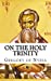 Seller image for On the Holy Trinity [Soft Cover ] for sale by booksXpress