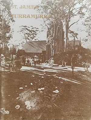 Bild des Verkufers fr St James' Turramurra : A History of the Church and District zum Verkauf von Dial-A-Book