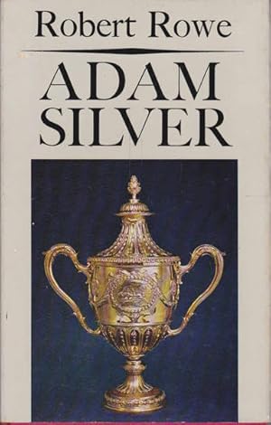 Adam Silver 1765-1795
