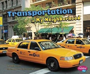 Seller image for Transportation in My Neighborhood (Paperback) for sale by Grand Eagle Retail
