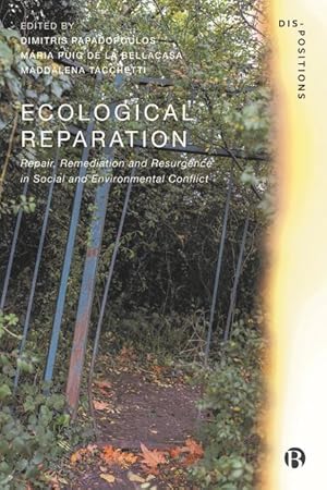 Image du vendeur pour Ecological Reparation: Repair, Remediation and Resurgence in Social and Environmental Conflict mis en vente par moluna