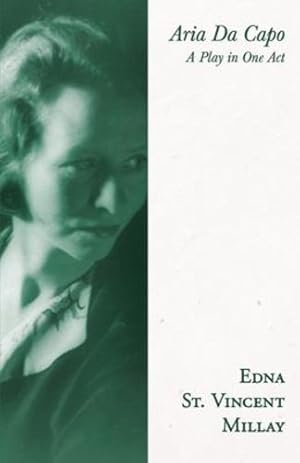 Seller image for Aria Da Capo: A Play in One Act by Millay, Edna St. Vincent, Doren, Carl Van [Paperback ] for sale by booksXpress