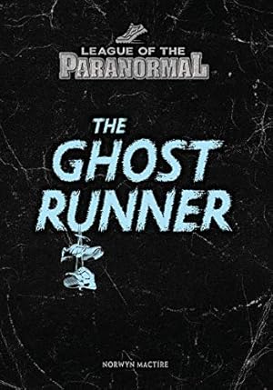 Imagen del vendedor de The Ghost Runner (League of the Paranormal) [Soft Cover ] a la venta por booksXpress