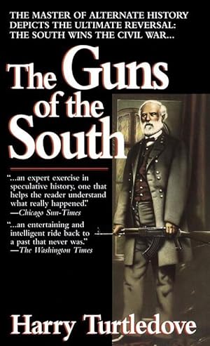 Bild des Verkufers fr The Guns of the South: A Novel of the Civil War (Mass Market Paperback) zum Verkauf von Grand Eagle Retail
