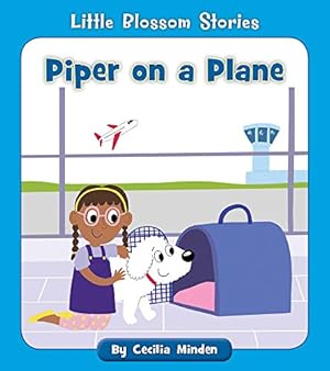 Imagen del vendedor de Piper on a Plane (Little Blossom Stories) [Soft Cover ] a la venta por booksXpress