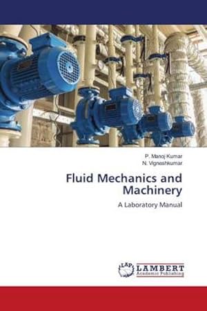 Seller image for Fluid Mechanics and Machinery : A Laboratory Manual for sale by AHA-BUCH GmbH