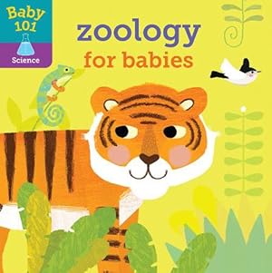 Immagine del venditore per Baby 101: Zoology for Babies (Board Book) venduto da Grand Eagle Retail