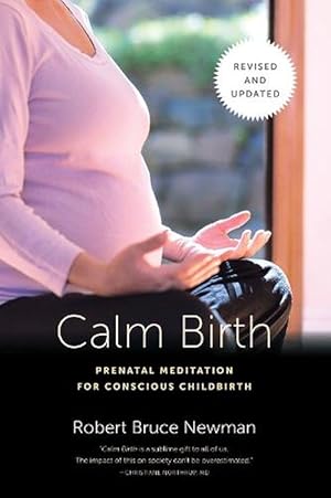 Seller image for Calm Birth, Revised (Paperback) for sale by Grand Eagle Retail
