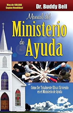 Image du vendeur pour Manual del Ministerio de Ayuda / The Ministry of Helps Handbook: How to Be Totally Effective Serving in the Local Church (Spanish Edition) [Soft Cover ] mis en vente par booksXpress