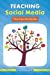 Seller image for Teaching Social Media: The Can-Do Guide [Soft Cover ] for sale by booksXpress