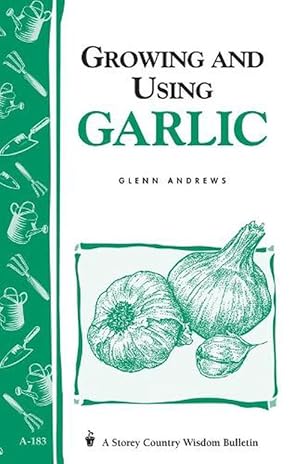 Imagen del vendedor de Growing and Using Garlic (Paperback) a la venta por Grand Eagle Retail