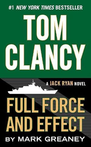 Seller image for Tom Clancy Full Force and Effect (Paperback) for sale by Grand Eagle Retail