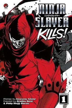 Bild des Verkufers fr Ninja Slayer Kills! Vol. 1 (Paperback) zum Verkauf von Grand Eagle Retail