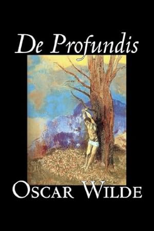 Seller image for De Profundis by Oscar Wilde, Fiction, Literary, Classics, Literary Collections [Hardcover ] for sale by booksXpress