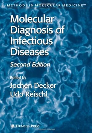 Seller image for Molecular Diagnosis of Infectious Diseases (Methods in Molecular Medicine) [Paperback ] for sale by booksXpress