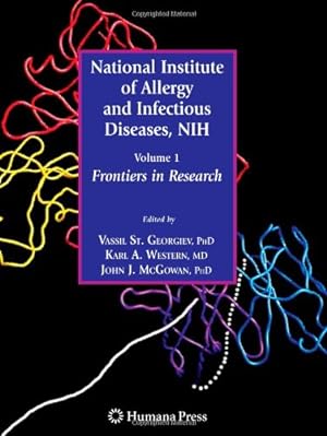 Seller image for National Institute of Allergy and Infectious Diseases, NIH: Volume 1: Frontiers in Research by Georgiev, PhD Vassil S. [Paperback ] for sale by booksXpress