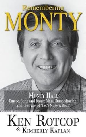Seller image for Remembering Monty Hall: Let's Make a Deal (hardback) by Rotcop, Ken, Kaplan, Kimberly [Hardcover ] for sale by booksXpress
