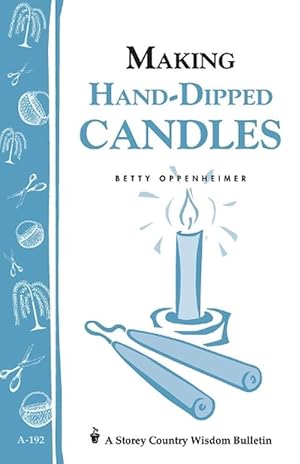 Imagen del vendedor de Making Hand-Dipped Candles (Paperback) a la venta por Grand Eagle Retail