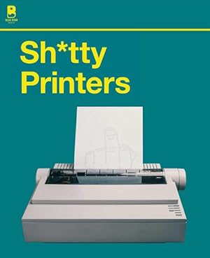 Seller image for Sh*tty Printers (Paperback) for sale by Grand Eagle Retail