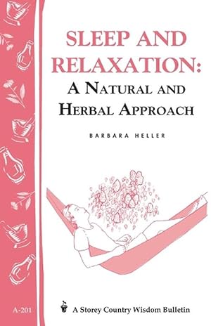 Image du vendeur pour Sleep and Relaxation: A Natural and Herbal Approach (Paperback) mis en vente par Grand Eagle Retail
