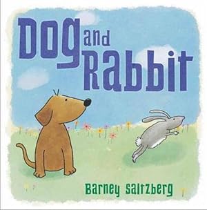 Seller image for Dog and Rabbit (Hardcover) for sale by Grand Eagle Retail