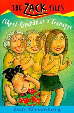 Seller image for Zack Files 17: Yikes! Grandma's a Teenager (Paperback) for sale by Grand Eagle Retail