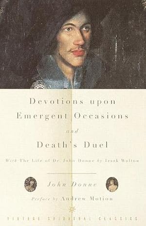 Seller image for Devotions Upon Emergent Occasions and Death's Duel (Paperback) for sale by Grand Eagle Retail