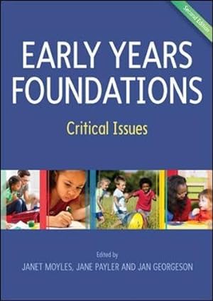 Bild des Verkufers fr Early Years Foundations: Critical Issues zum Verkauf von WeBuyBooks