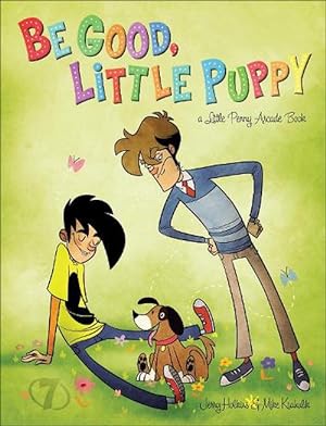 Seller image for Be Good, Little Puppy (Paperback) for sale by Grand Eagle Retail