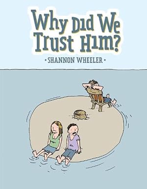 Seller image for Why Did We Trust Him? (Hardcover) for sale by Grand Eagle Retail