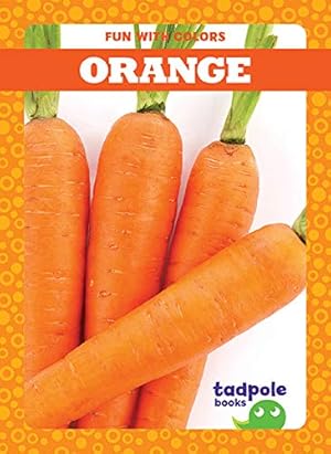 Seller image for Orange (Fun with Colors) [Soft Cover ] for sale by booksXpress