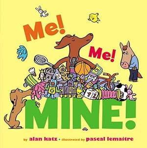 Seller image for Me! Me! Mine! (Board Book) for sale by Grand Eagle Retail