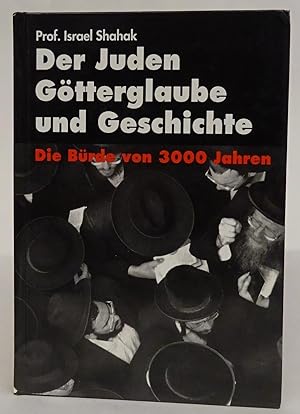 Immagine del venditore per Der Juden Gtterglaube und Geschichte. Die Brde von 3000 Jahren. Mit einem Vorwort v. Gore Vidal venduto da Der Buchfreund